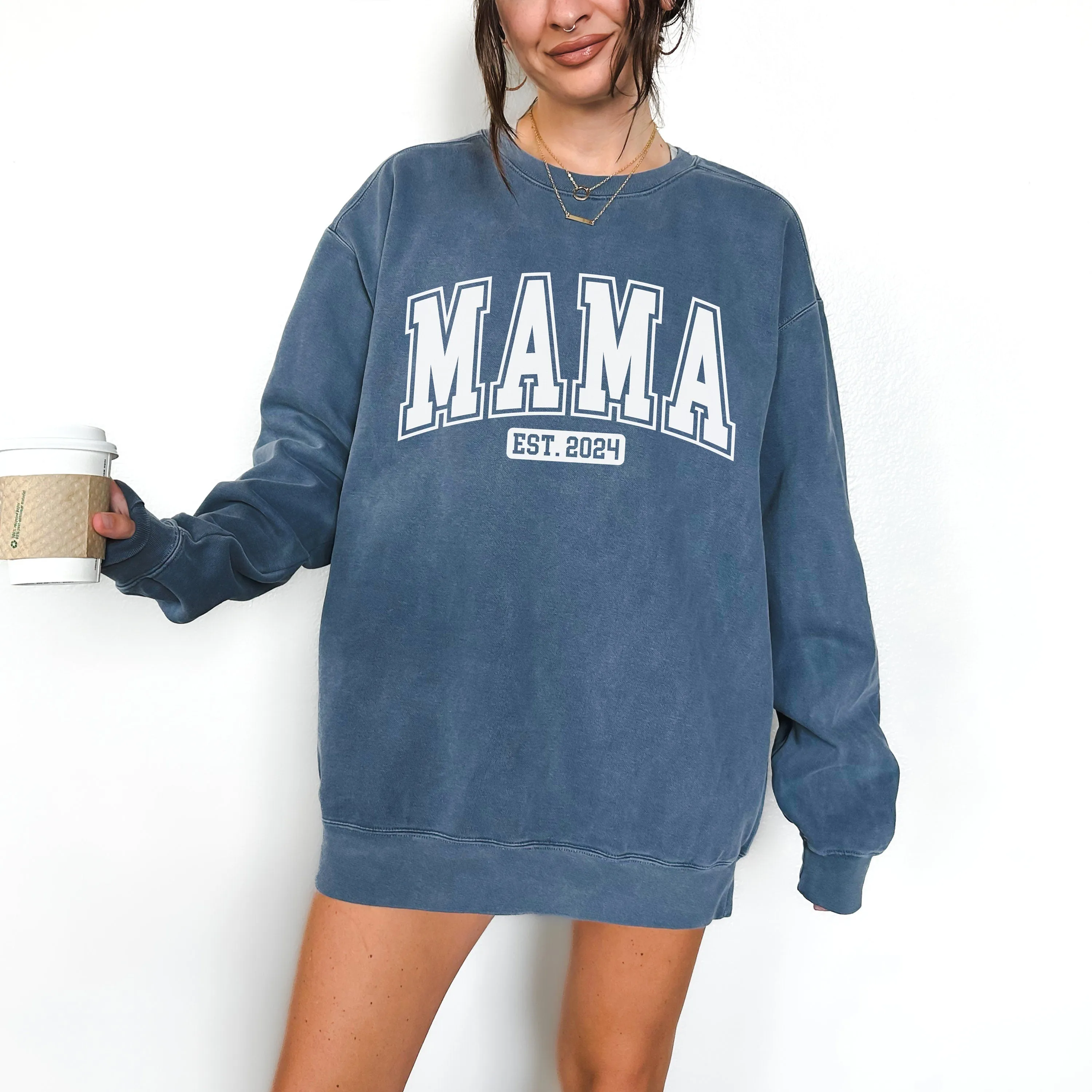 Mama Est Sweatshirt