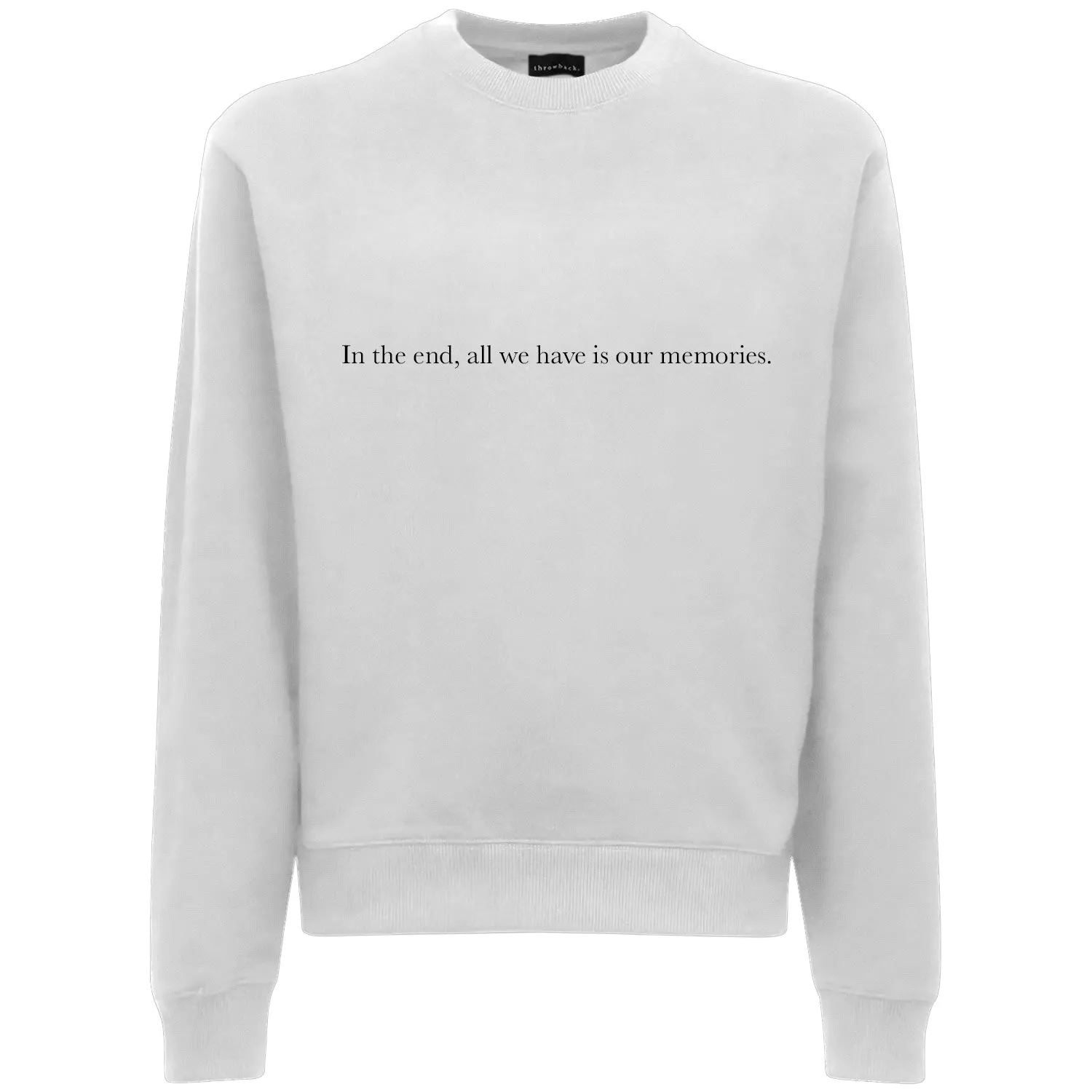 SWEATSHIRT MEMORIES